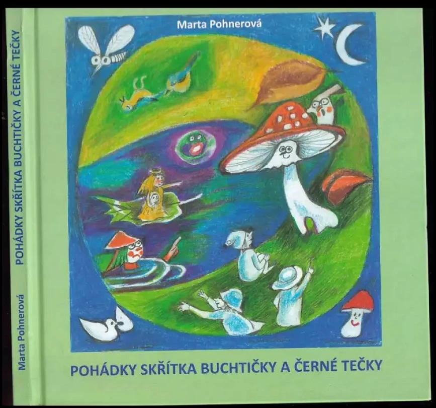 Pohádky skřítka Buchtičky a Černé Tečky (Marta Pohnerová, 2013)