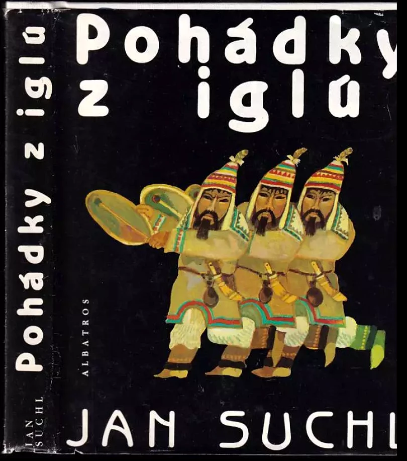 Levně Pohádky z iglú (Jan Suchl, 1987)