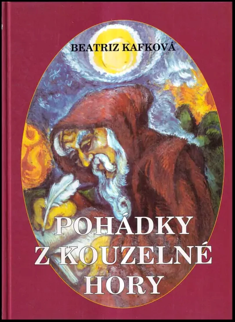 Pohádky z kouzelné hory (Beatriz Kafková, 1995)