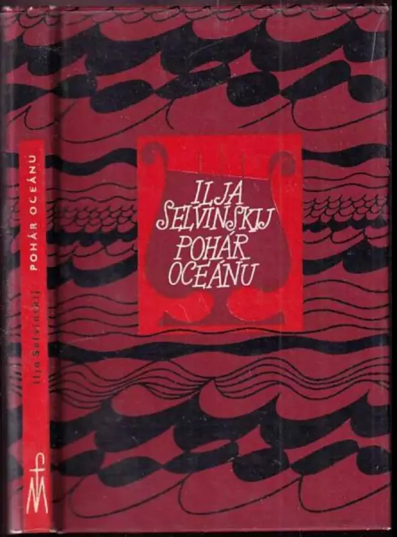 Pohár oceánu (Il'ja L'vovič Sel'vinskij, 1963)