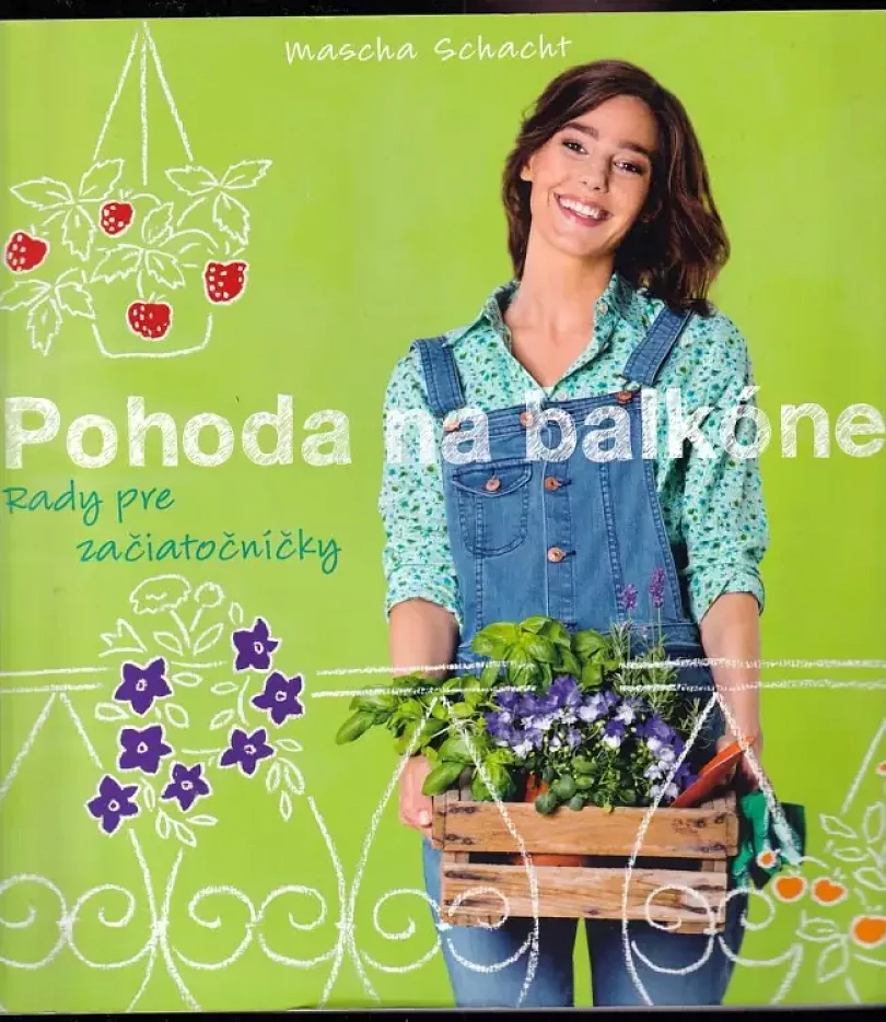 Levně Pohoda na balkóne (Mascha Schacht, 2016)