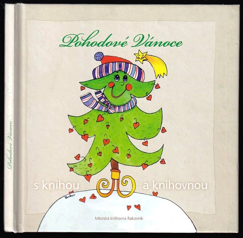 Pohodové Vánoce s knihou a knihovnou (Lenka Procházková, 2008)