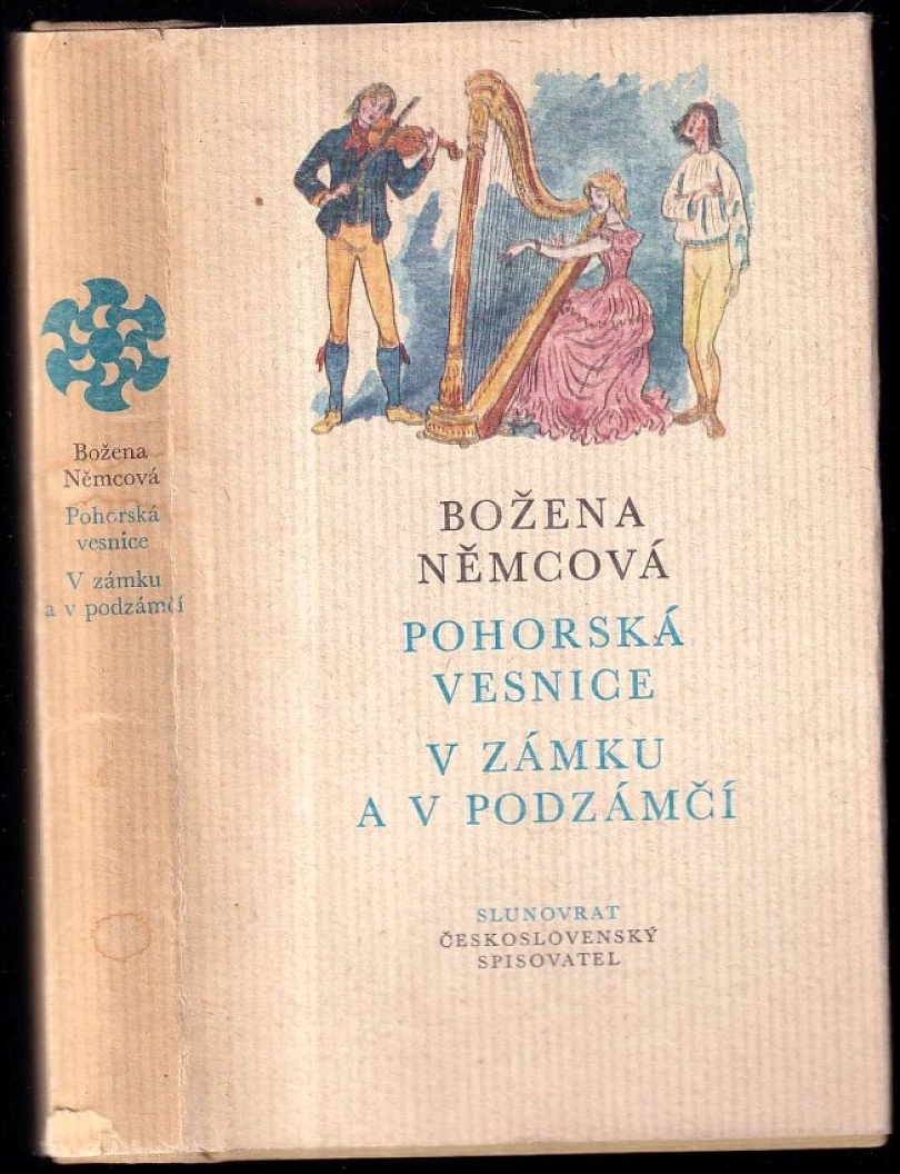Pohorská vesnice ; V zámku a v podzámčí (Božena Němcová, 1981)