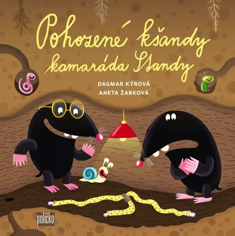 Pohozené kšandy kamaráda Standy (Dagmar Kýrová, 2017)