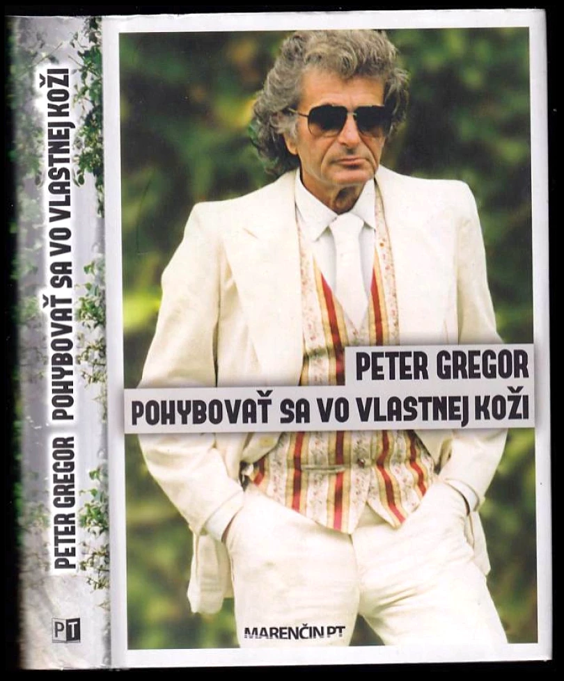 Levně Pohybovať sa vo vlastnej koži (Peter Gregor, 2014)