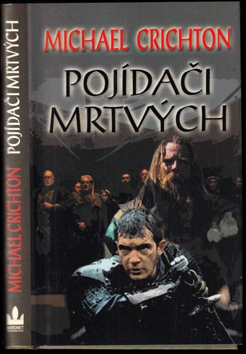 Pojídači mrtvých (Michael Crichton, 2005)