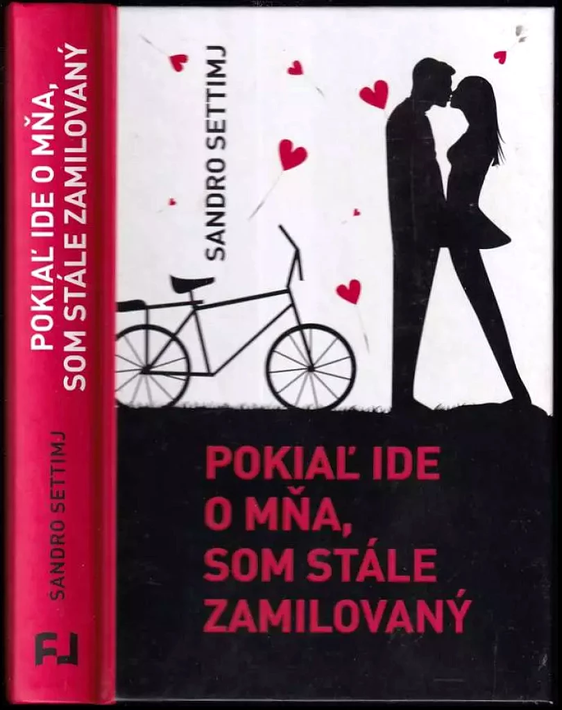Pokiaľ ide o mňa, som stále zamilovaný (Sandro Settimj, 2015)