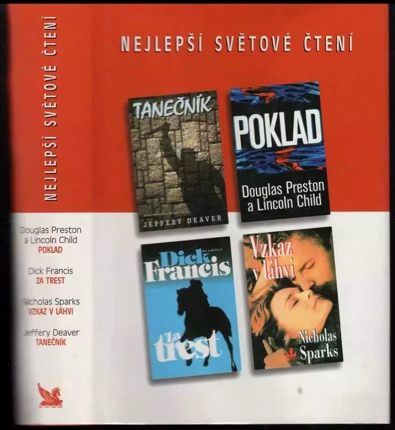 Levně Nejlepší světové čtení : Tanečník + Poklad + Za trest + Vzkaz v láhvi (Lincoln Child, 2000)