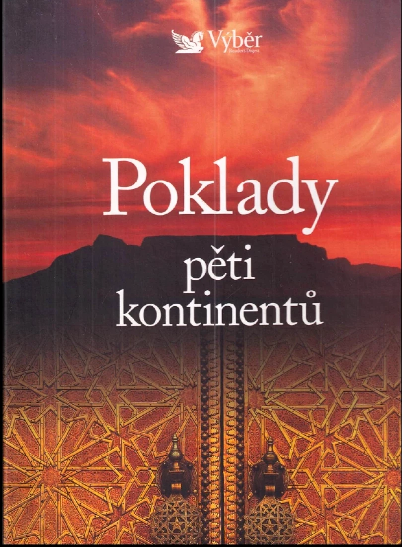 Levně Poklady pěti kontinentů (Patrice Milleron, 2008)