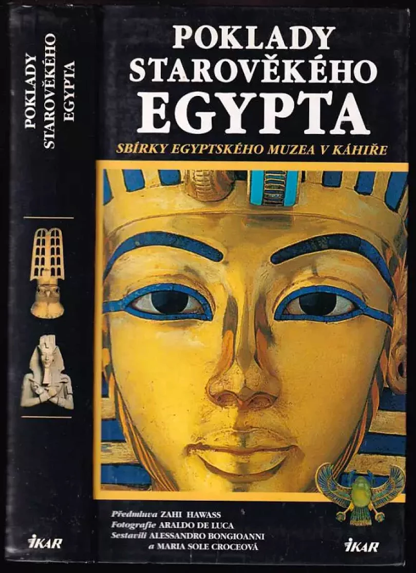 Poklady starověkého Egypta (Araldo De Luca, 2005)