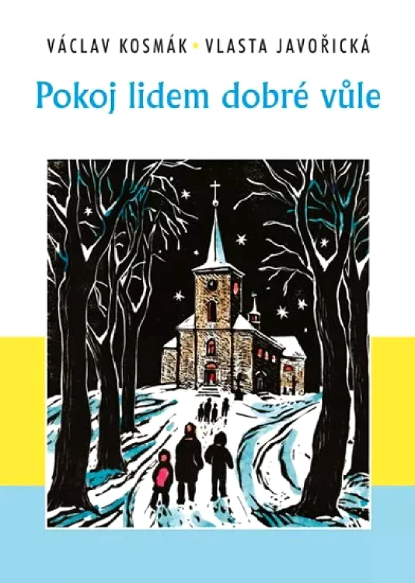 Levně Pokoj lidem dobré vůle (Václav Kosmák, 2013)