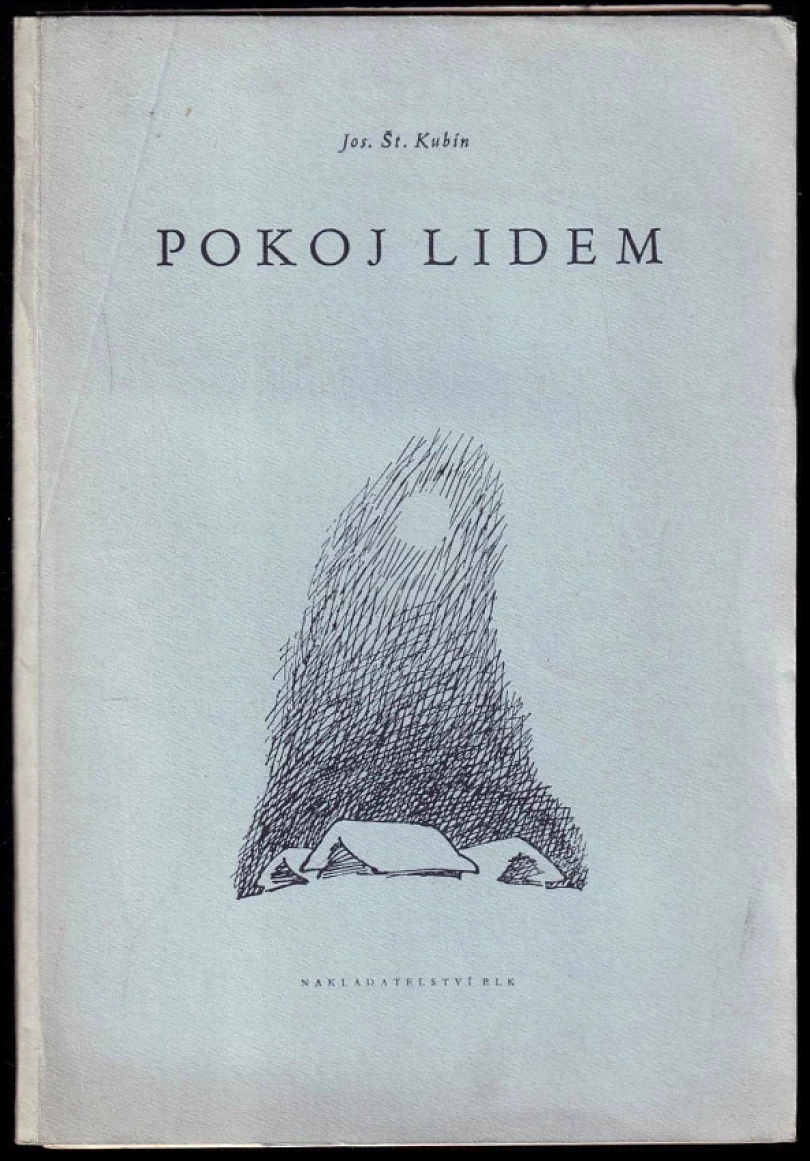 Levně Pokoj lidem (Josef Štefan Kubín, 1948)