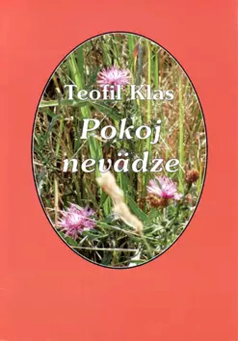 Levně Pokoj nevädze (Teofil Klas, 2013)