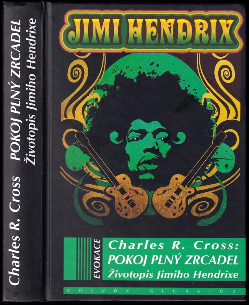 Levně Pokoj plný zrcadel (Charles R Cross, 2009)