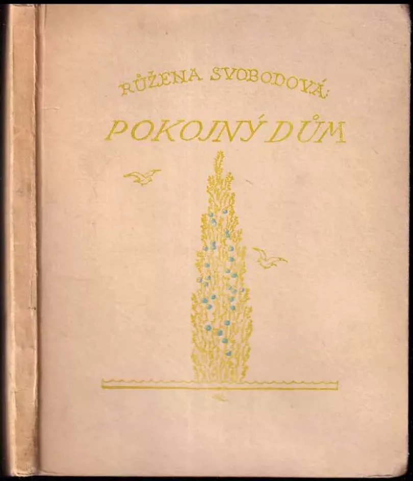 Pokojný dům (Růžena Svobodová, 1918)