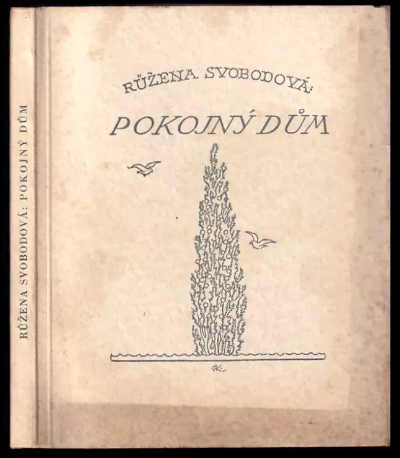 Pokojný dům (Růžena Svobodová, 1944)