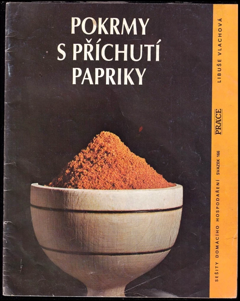 Levně Pokrmy s příchutí papriky (Libuše Vlachová, 1991)