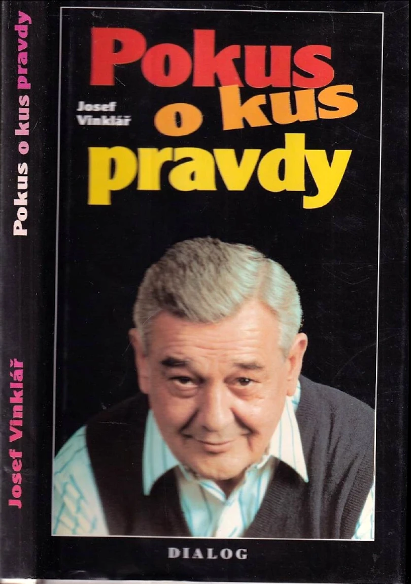 Levně Pokus o kus pravdy (Josef Vinklář, 1993)