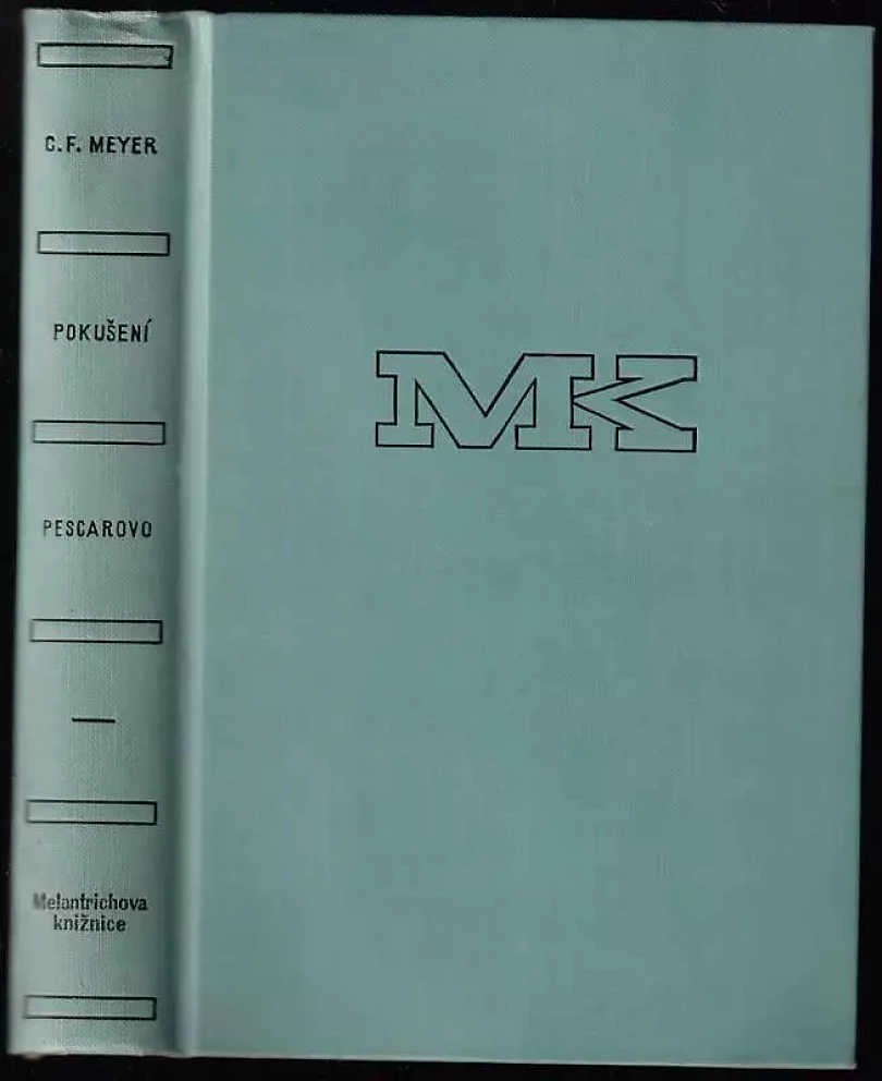 Levně Pokušení Pescarovo ; Světec (Conrad Ferdinand Meyer, 1930)