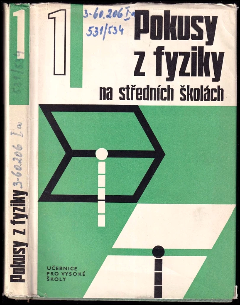 Levně Pokusy z fyziky na středních školách (Josef Veselý, 1967)