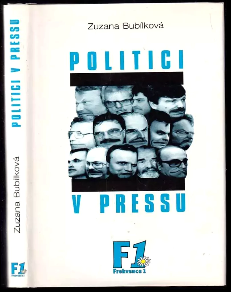 Levně Politici v pressu (Zuzana Bubílková, 1994)