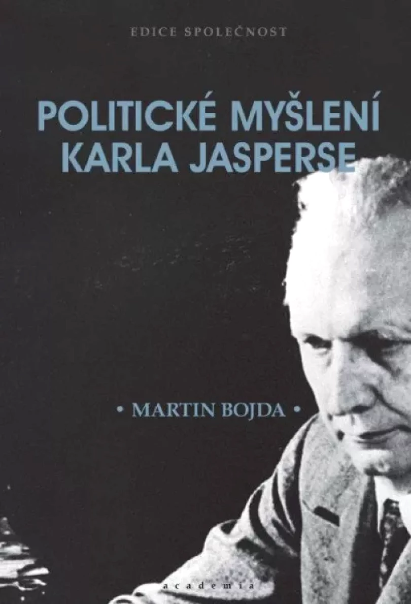 Levně Politické myšlení Karla Jasperse (Martin Bojda, 2020)