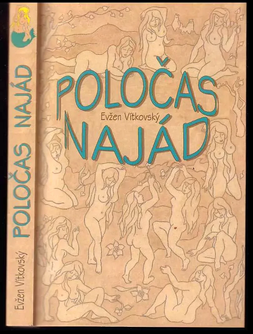 Poločas najád (Evžen Vítkovský, 2009)