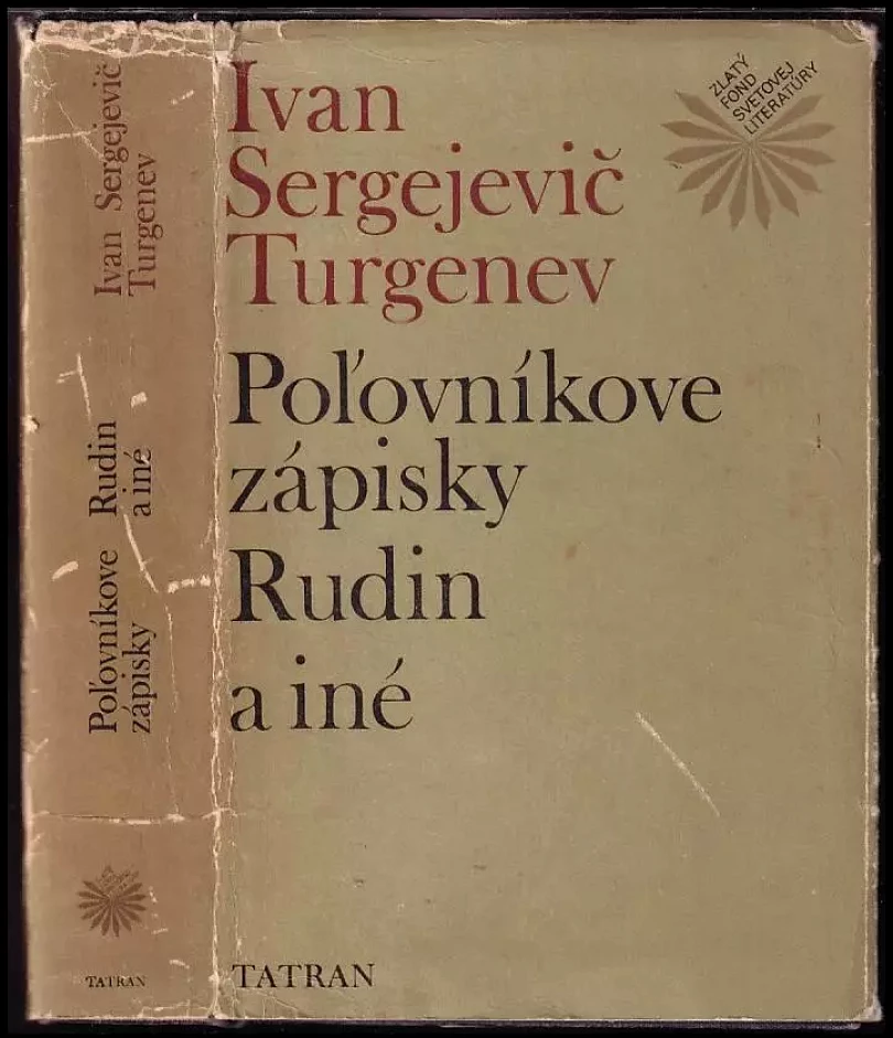 Levně Poľovníkove zápisky, Rudin a iné (Ivan Sergejevič Turgenev, 1977)