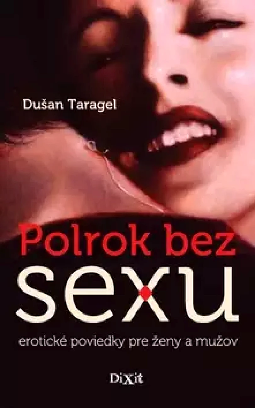 Polrok bez sexu (Dušan Taragel, 2013)