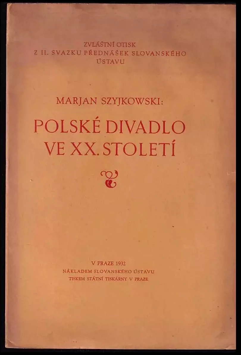 Polské divadlo ve 20. století (Marian Szyjkowski, 1932)