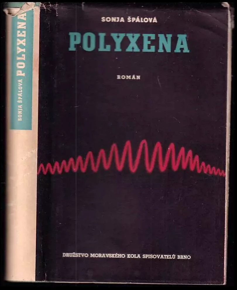 Polyxena : román (Sonja Špálová, 1948)