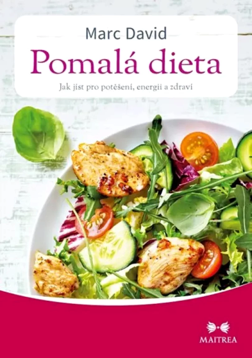 Pomalá dieta (Marc David, 2016)
