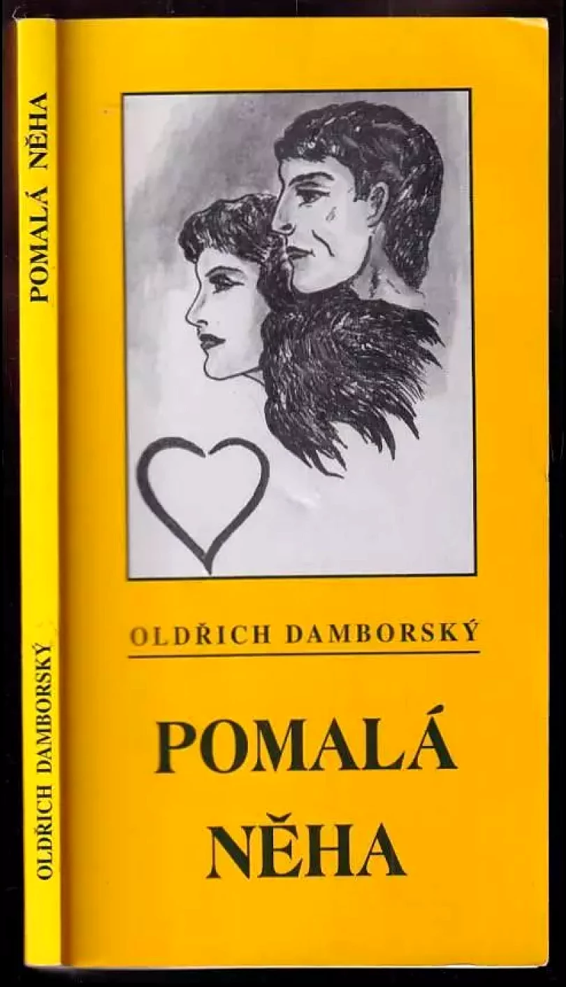 Levně Pomalá něha (Oldřich Damborský, 2008)
