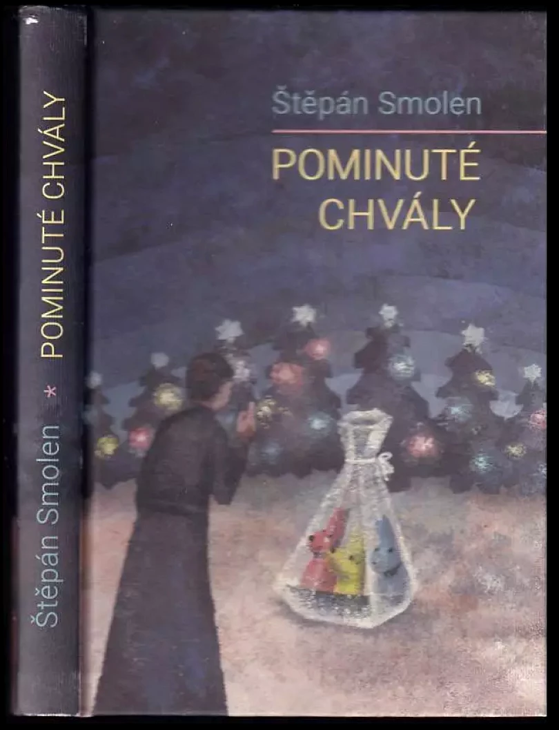 Pominuté chvály (Štěpán Smolen, 2021)