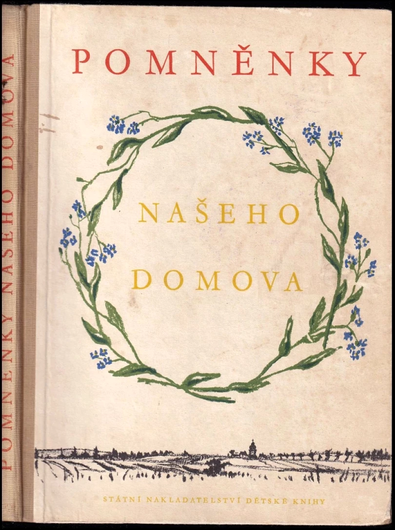 Levně Pomněnky našeho domova (Arnošt Paderlík, 1956)