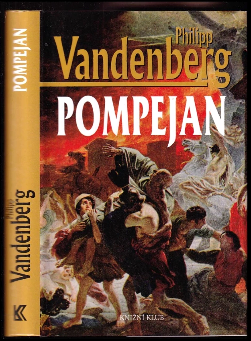 Levně Pompejan (Philipp Vandenberg, 2008)