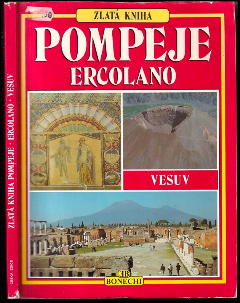 Levně Pompeje, Ercolano, Vesuv (Stefano Giuntoli, 2000)