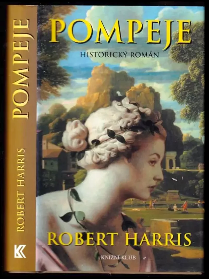 Levně Pompeje (Robert Harris, 2004)