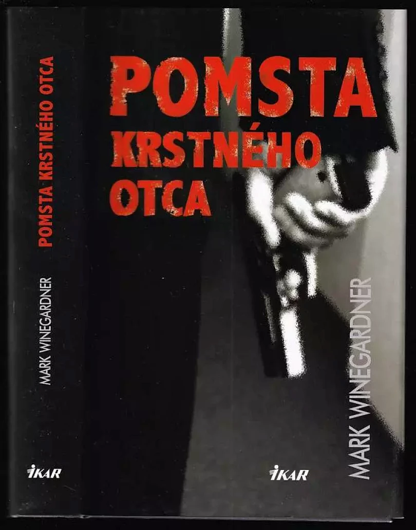 Levně Pomsta krstného otca (Mark Winegardner, 2008)
