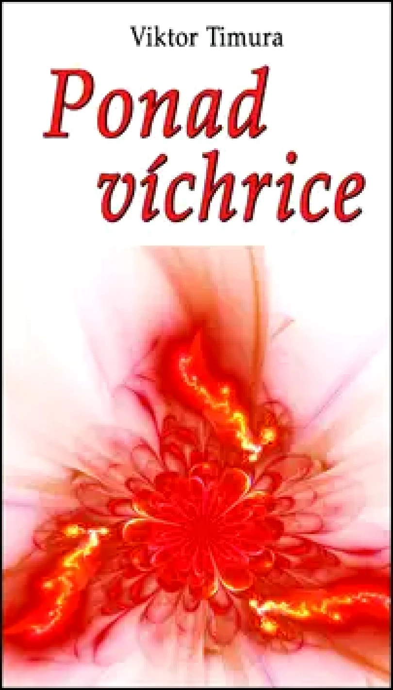 Levně Ponad víchrice (Viktor Timura, 2015)