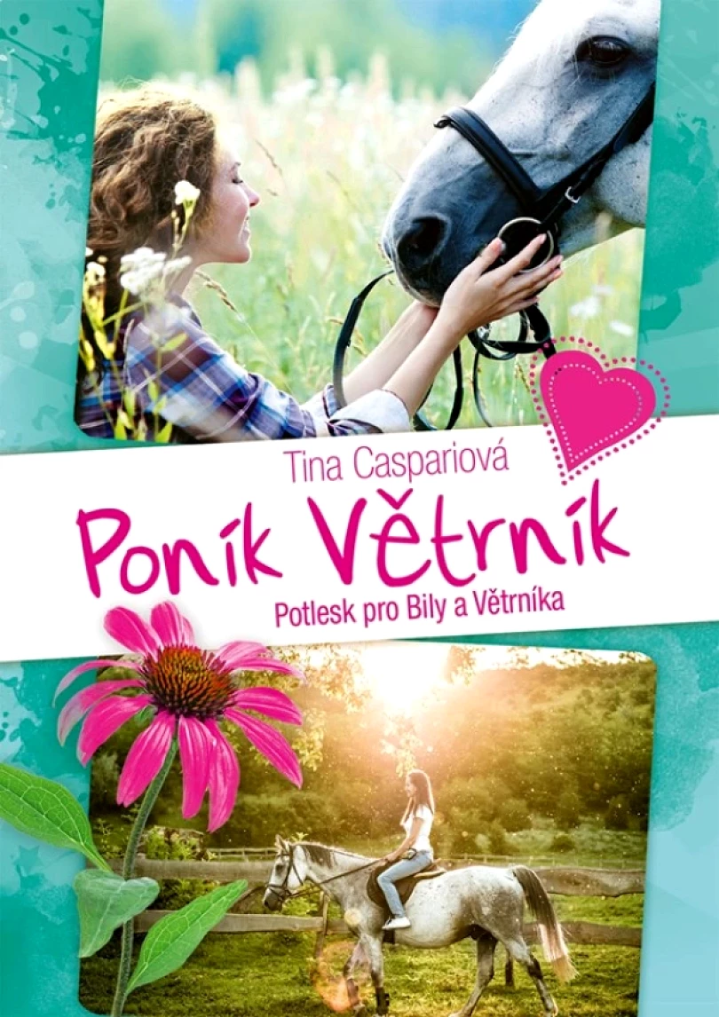 Levně Poník Větrník 4. Potlesk pro Bily a Větrníka (Caspariová Tina, 2022)