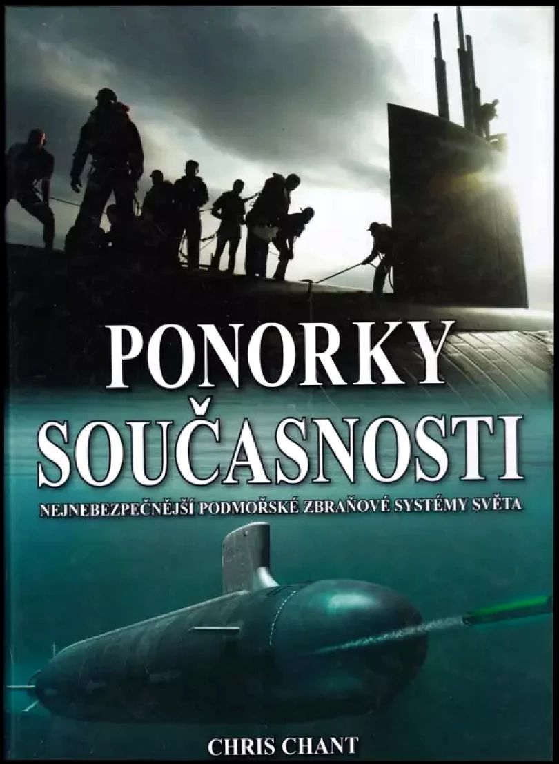 Ponorky současnosti (Christopher Chant, 2007)