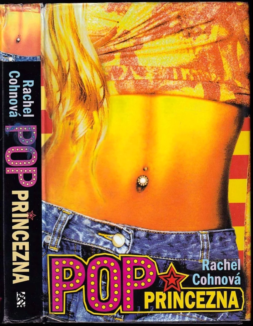 Levně Pop princezna (Rachel Cohn, 2005)