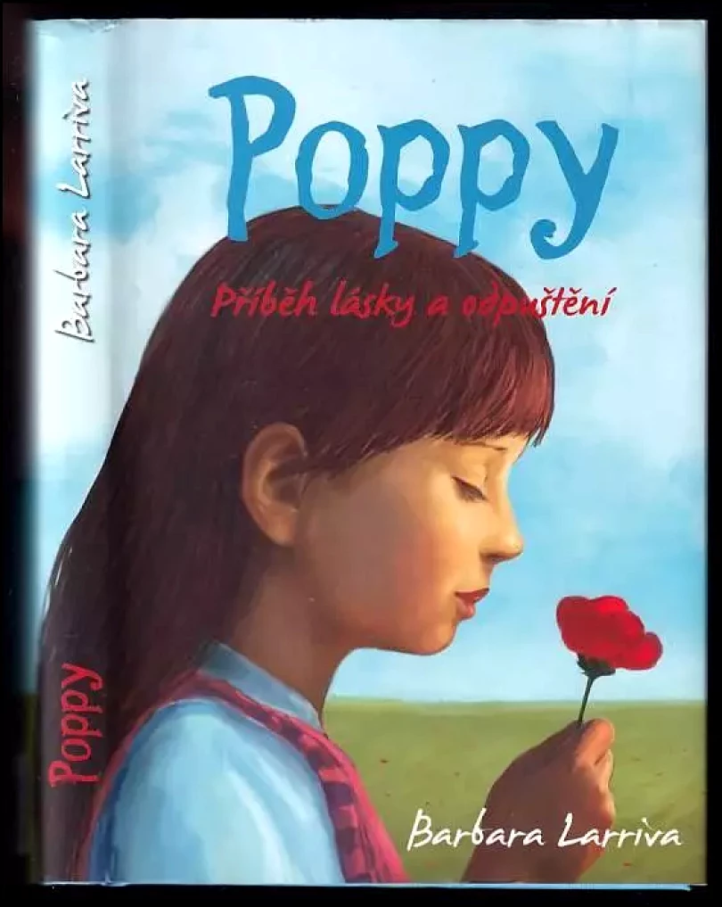 Poppy : příběh lásky a odpuštění (Barbara Larriva, 2014)