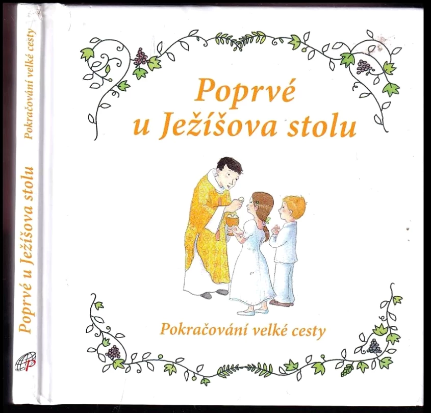 Poprvé u Ježíšova stolu (Sophie de Mullenheim, 2016)