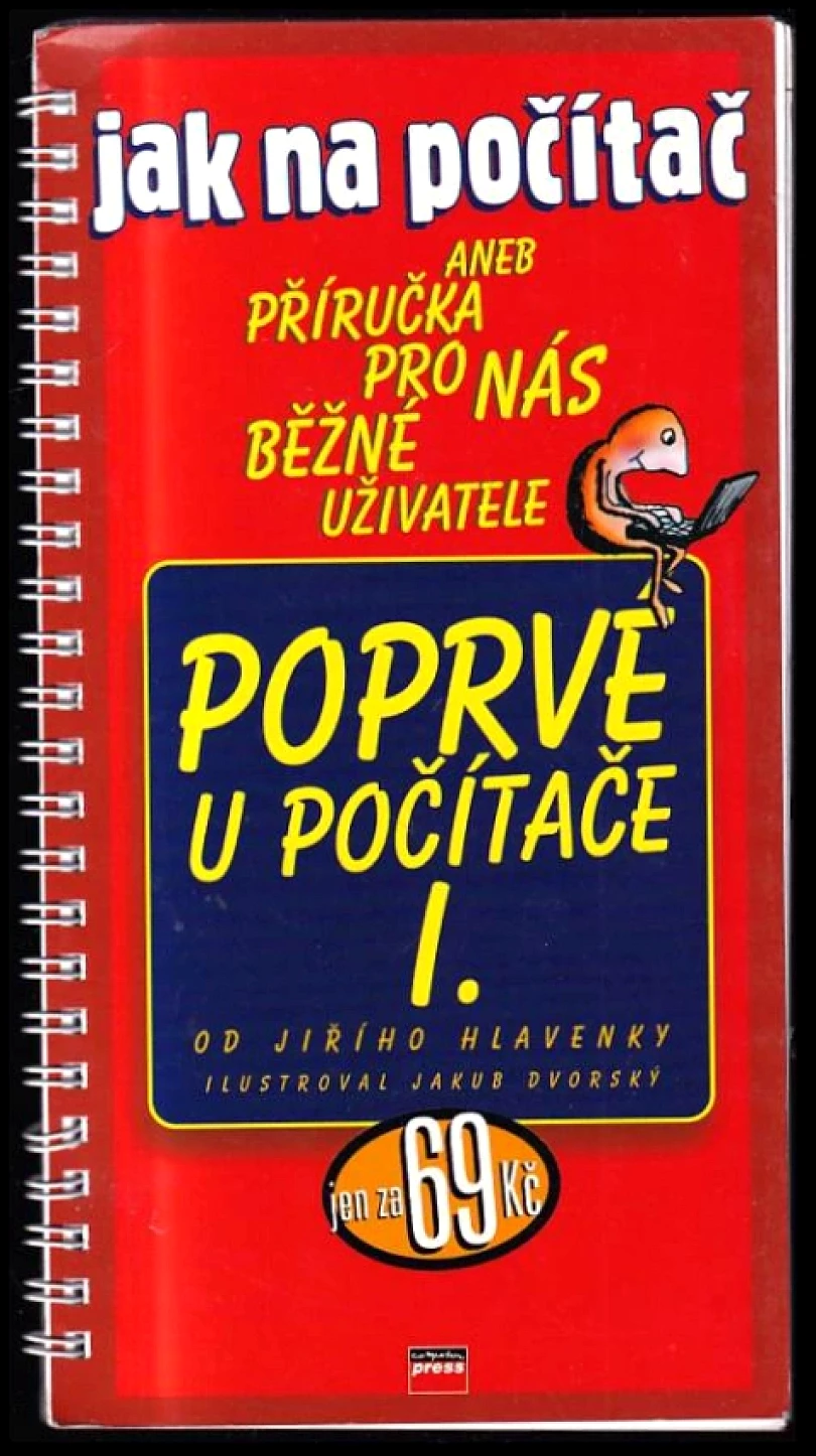 Poprvé u počítače I (Jiří Hlavenka, 1999)
