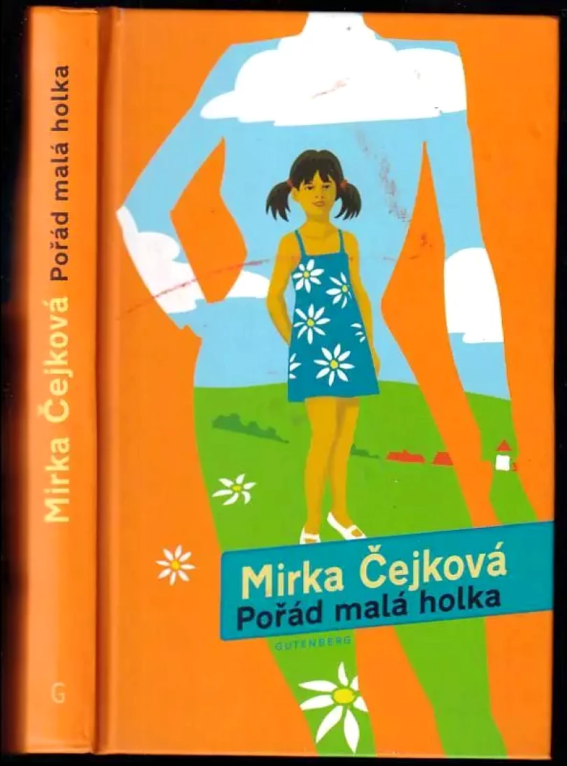 Pořád malá holka (Mirka Čejková, 2004)