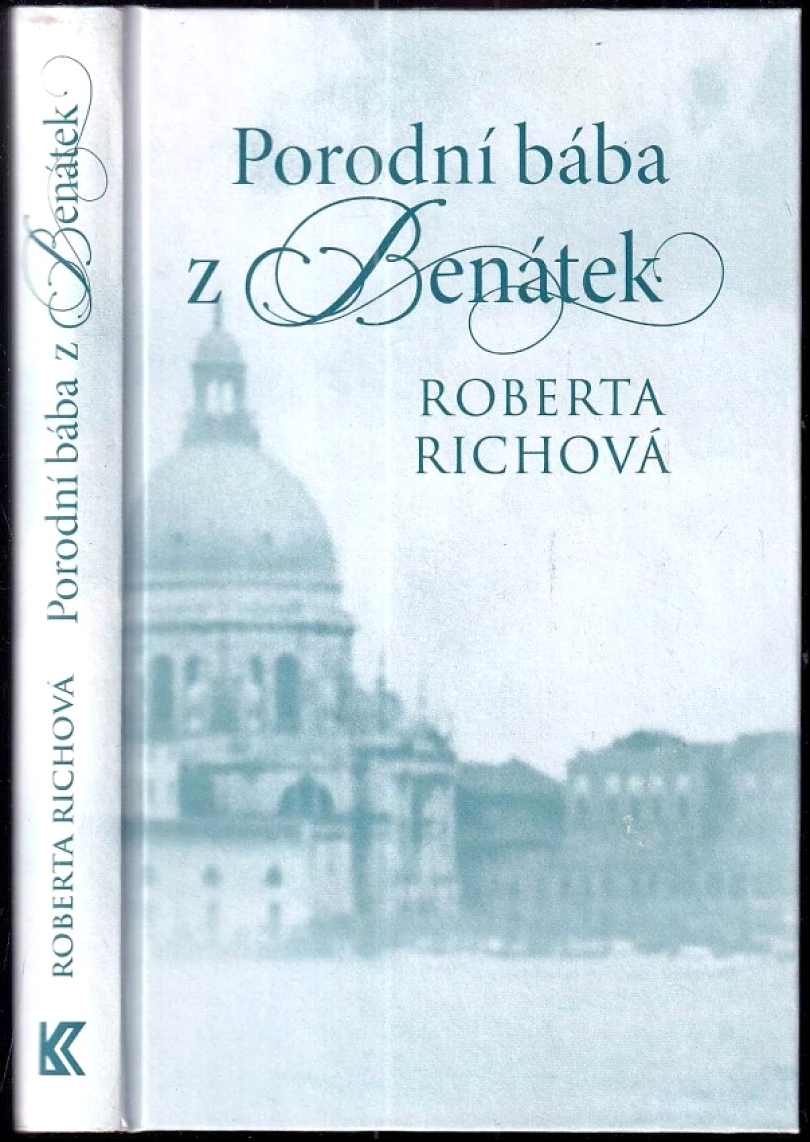 Levně Porodní bába z Benátek (Roberta Rich, 2015)