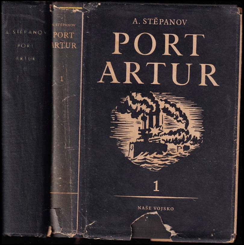 Levně Port Artur: Díl 1-2 (Aleksandr Nikolajevič Stepanov, 1950)