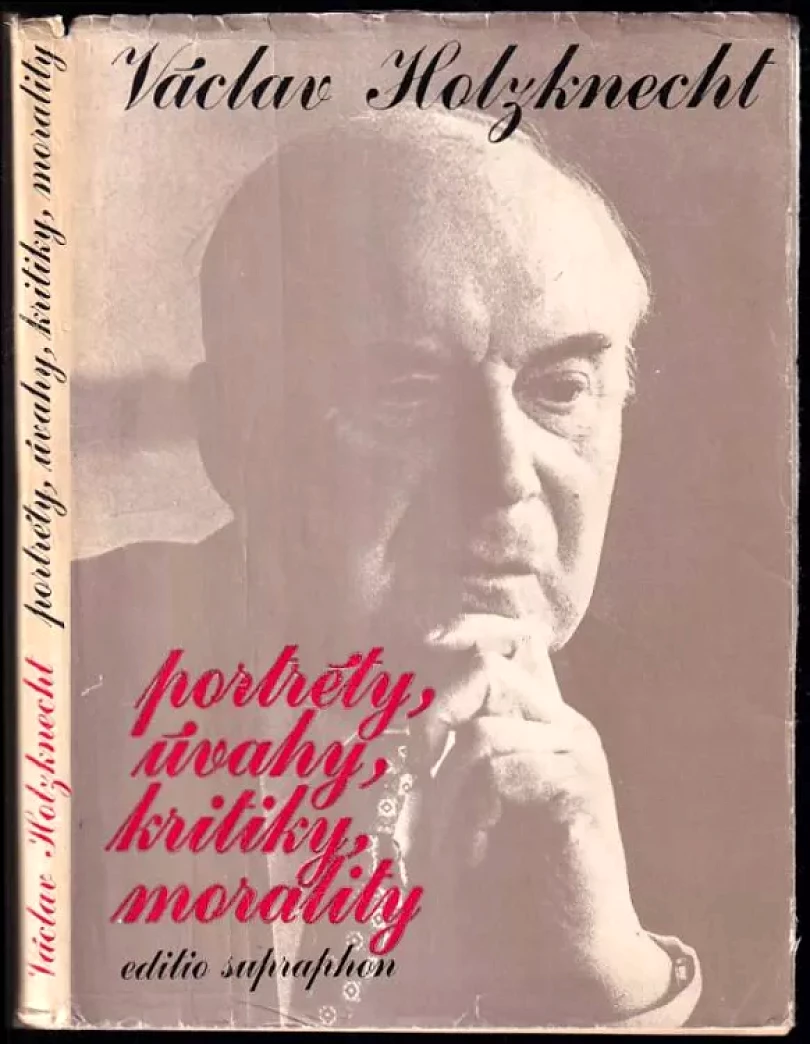 Portréty, úvahy, kritiky, morality (Václav Holzknecht, 1983)